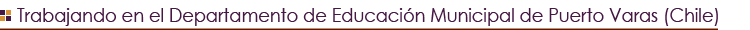 Mi trabajo en las escuelas de Puerto Varas, chile